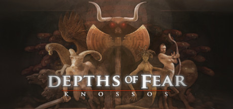 Depths of Fear :: Knossos