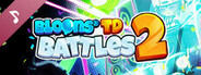 Bloons TD Battles 2 Soundtrack