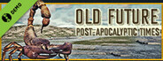 OLD Future: Post-Apocalyptic Times Demo