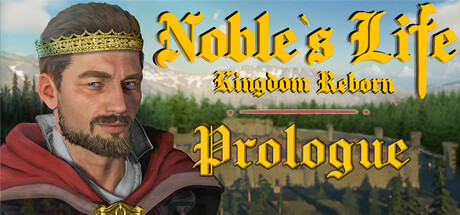 Noble's Life: Kingdom Reborn - Prologue PC Specs