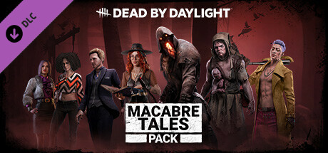 Dead by Daylight - Macabre Tales Pack cover art