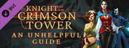 The Knight of the Crimson Tower - An Unhelpful Guide