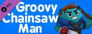 Boring Movies - Groovy Chainsaw Man