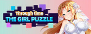Through time the girl puzzle System Requirements