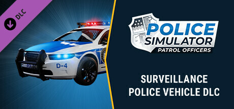 Police Simulator: Patrol Officers: Surveillance Police Vehicle DLC cover art