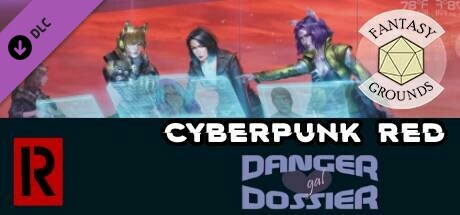 Fantasy Grounds - Cyberpunk RED - Danger Gal Dossier cover art