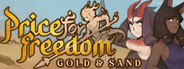 Price for Freedom: Gold and Sand System Requirements