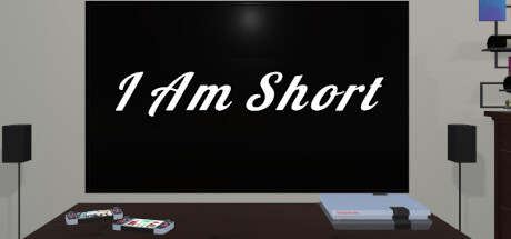 I Am Short PC Specs