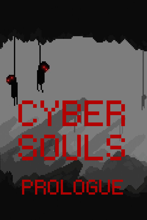 Cyber souls: Prologue for steam