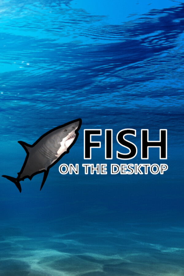 Fish on the desktop for steam Fish on the desktop for steam