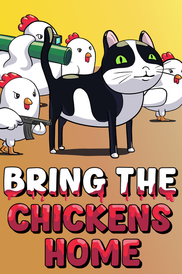 Bring The Chickens Home for steam