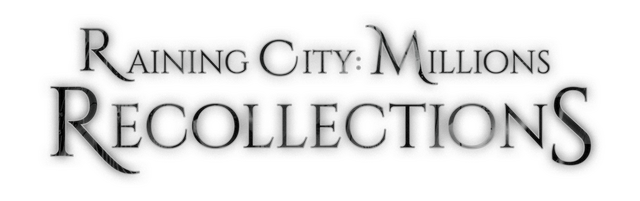 Raining City: Millions Recollections Logo