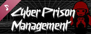 Cyber Prison Management Soundtrack