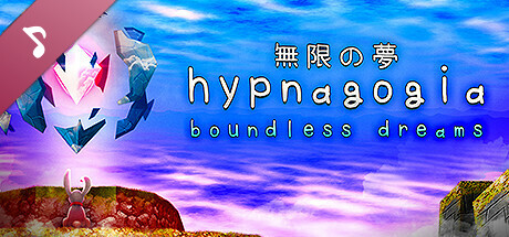 Hypnagogia: Boundless Dreams Soundtrack cover art