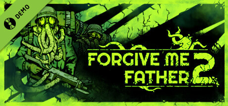 Forgive Me Father 2 Demo cover art