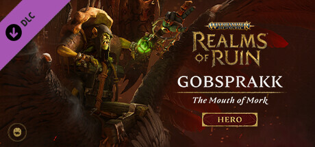 Warhammer Age of Sigmar: Realms of Ruin - The Gobsprakk, The Mouth of Mork Pack cover art