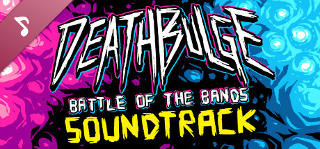 Deathbulge: Battle of the Bands Soundtrack cover art