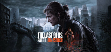 The Last of Us™ Part II Remastered cover art