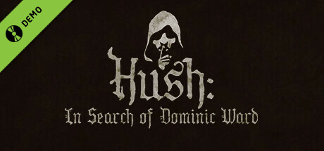 Hush: In Search of Dominic Ward - Performance Test Demo cover art