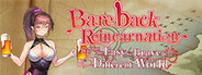 Bareback Reincarnation - It's Just That Easy to Brave a Different World