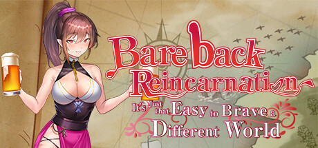 Bareback Reincarnation - It's Just That Easy to Brave a Different World PC Specs