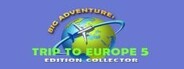 Big Adventure: Trip to Europe 5 - Collector's Edition System Requirements