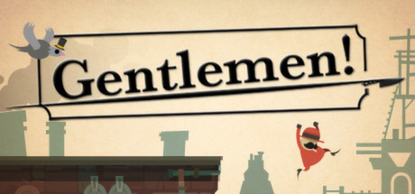 Gentlemen!