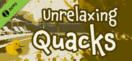 Unrelaxing Quacks Demo cover art