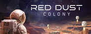 Red Dust Colony System Requirements