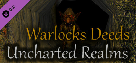 Warlocks Deeds - Uncharted Realms cover art