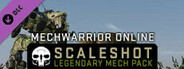 MechWarrior Online™ - Scaleshot Legendary Mech Pack