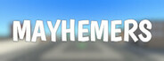 Mayhemers System Requirements