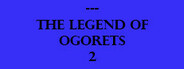 The Legend of Ogorets #2: Tsundere