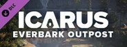 Icarus: Everbark Outpost