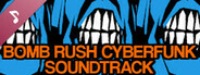 Bomb Rush Cyberfunk Official Soundtrack