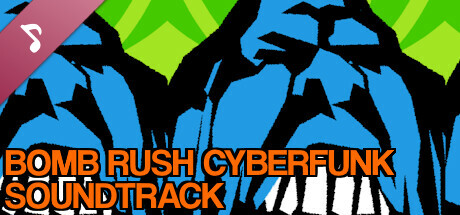 Bomb Rush Cyberfunk Official Soundtrack cover art