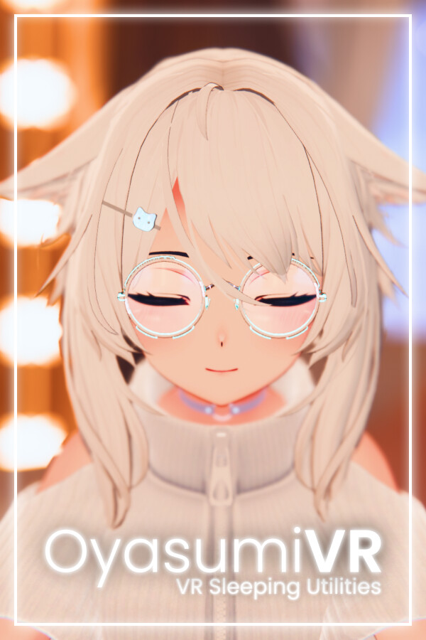 OyasumiVR - VR Sleeping Utilities for steam OyasumiVR - VR Sleeping Utilities for steam