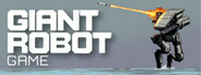 GIANT ROBOT GAME