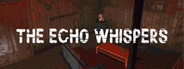 The Echo Whispers System Requirements