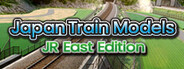 Japan Train Models - JR East Edition System Requirements