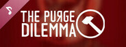 The Purge Dilemma - Original Soundtrack