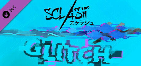 Sclash - Glitch cover art