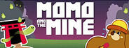 Momo and the Mine