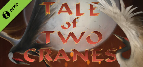 Tale of Two Cranes Demo cover art