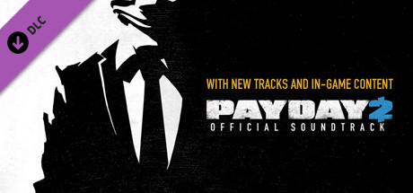 PAYDAY 2: Official Soundtrack