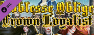 Noblesse Oblige: Legacy of the Sorcerer Kings - Crown Loyalist Pack