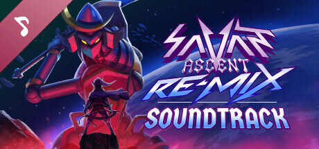 Savant - Ascent REMIX Soundtrack cover art