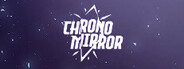 Chrono Mirror System Requirements