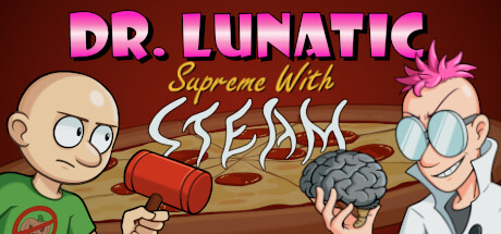 Dr. Lunatic Supreme With Steam cover art