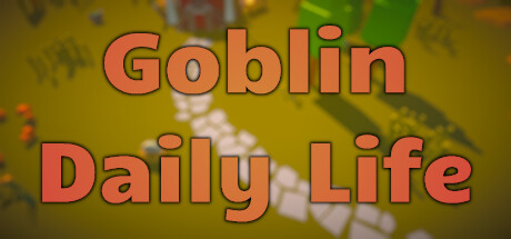 Goblin Daily Life PC Specs